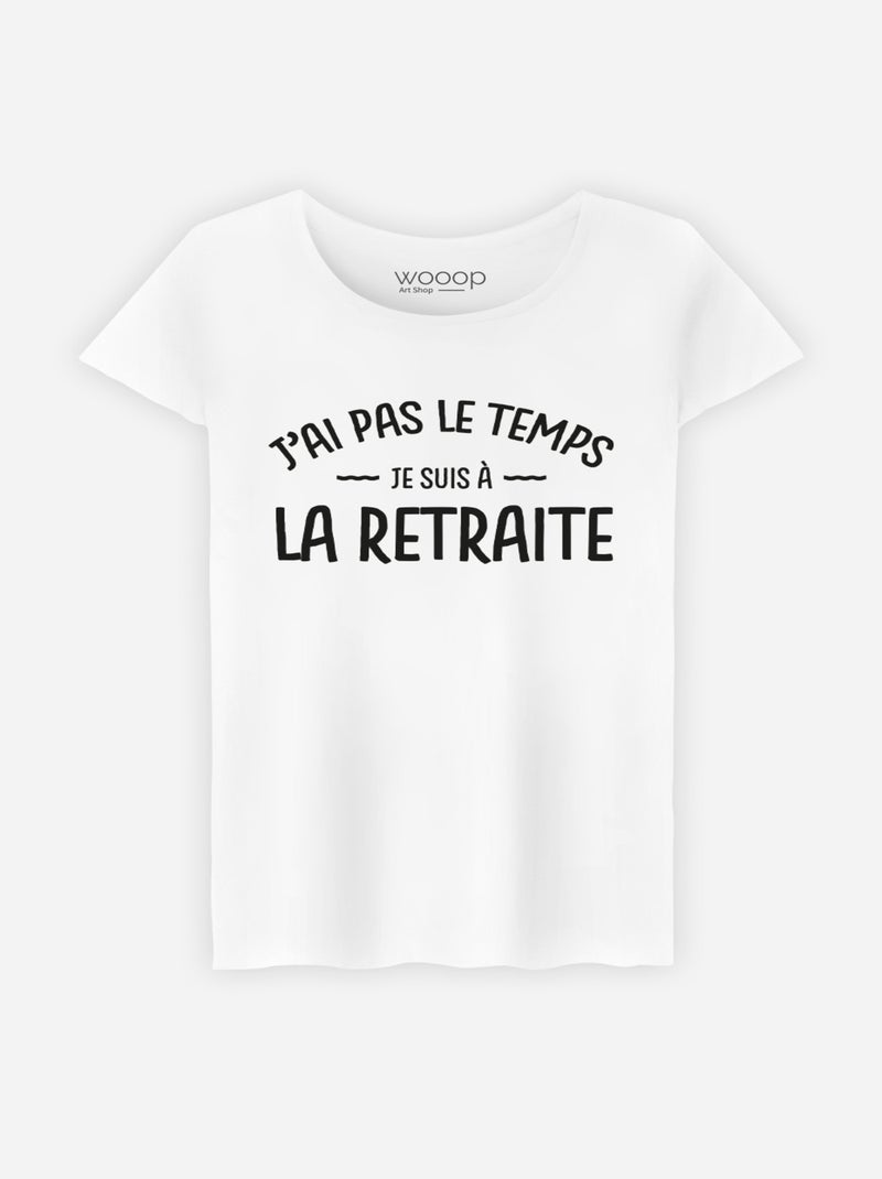 T-shirt Femme - JE SUIS A LA RETRAITE Blanc - Kiabi