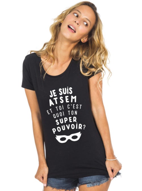 T-shirt Femme - JE SUIS ATSEM ET TOI C'EST QUOI TON SUPER POUVOIR ? - Kiabi T-shirt Femme - JE SUIS ATSEM ET TOI C'EST QUOI TON SUPER POUVOIR ? - Kiabi