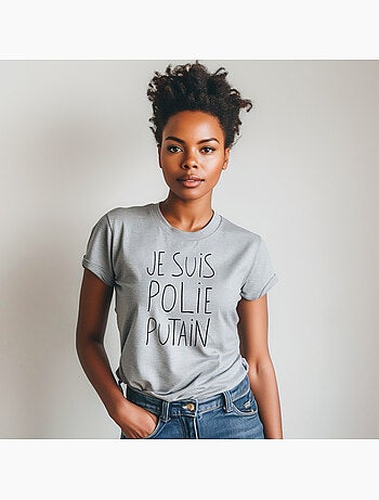 T-shirt Femme - JE SUIS POLIE