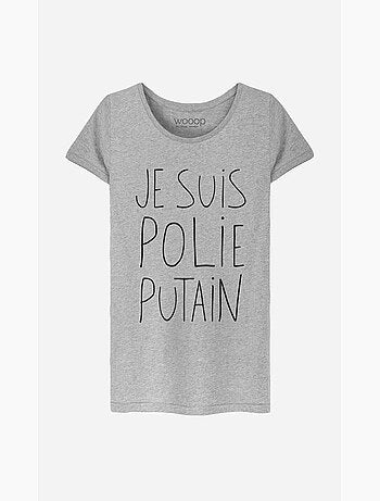 T-shirt Femme - JE SUIS POLIE