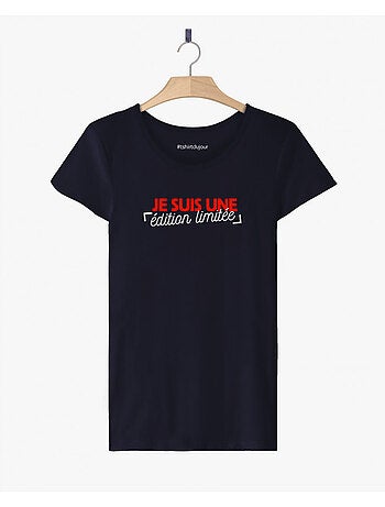 T-shirt femme - je suis une edition limitee