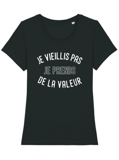 T-shirt Femme - JE VIEILLIS PAS JE PRENDS DE LA VALEUR ENKR - Kiabi T-shirt Femme - JE VIEILLIS PAS JE PRENDS DE LA VALEUR ENKR - Kiabi
