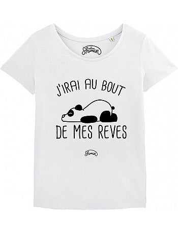 T-shirt Femme - J'IRAI AU BOUT DE MES REVES