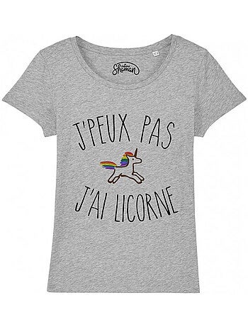 T-shirt Femme - J'PEUX PAS J'AI LICORNE