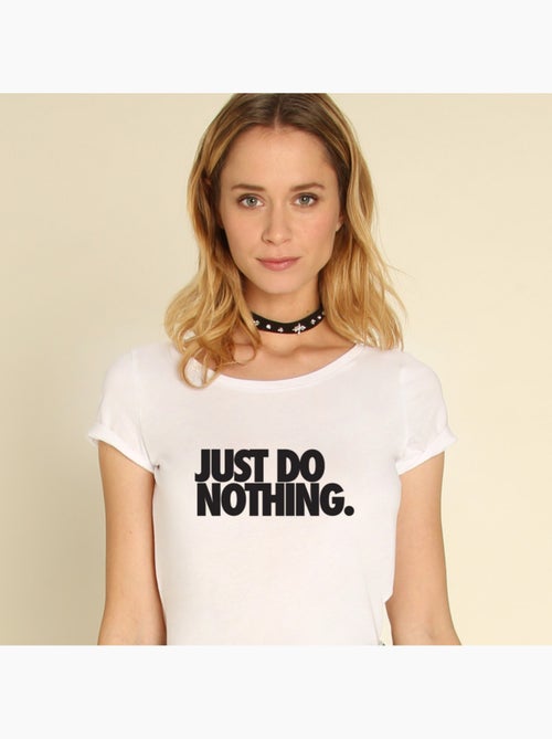 T-shirt Femme - JUST DO NOTHING - Kiabi T-shirt Femme - JUST DO NOTHING - Kiabi