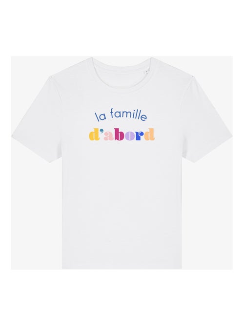 T-shirt Femme - LA FAMILLE D'ABORD - Kiabi