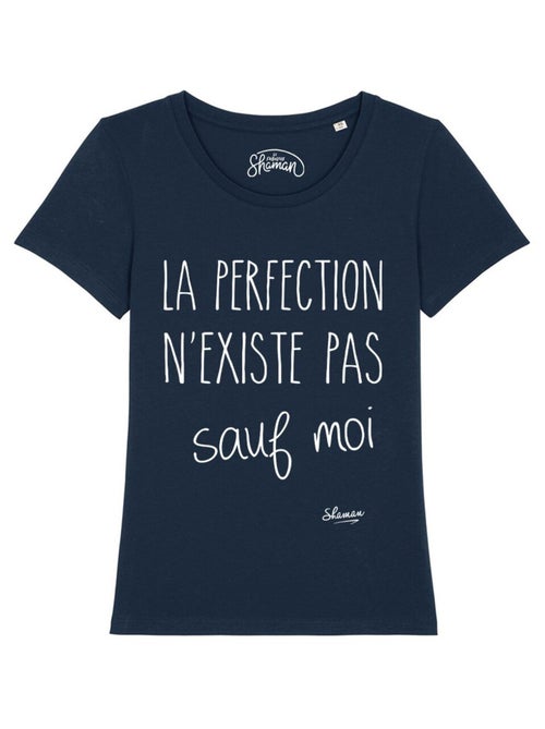 T-shirt Femme - LA PERFECTION N'EXISTE PAS SAUF MOI - Kiabi T-shirt Femme - LA PERFECTION N'EXISTE PAS SAUF MOI - Kiabi