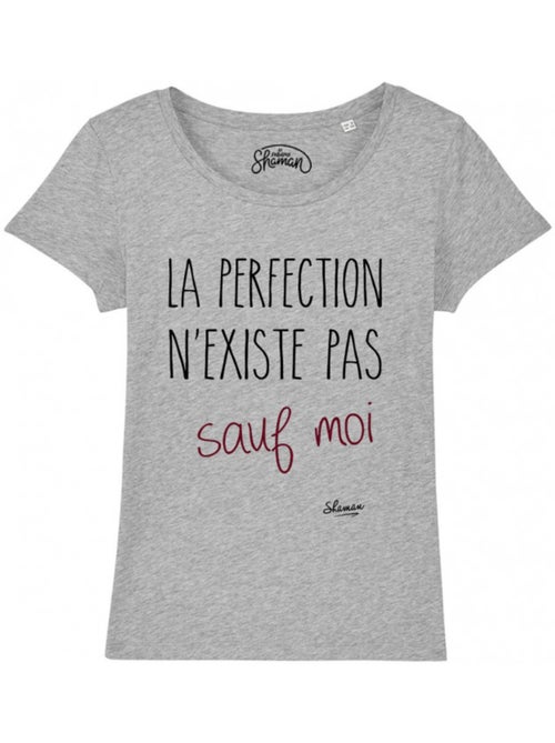 T-shirt Femme - LA PERFECTION N'EXISTE PAS SAUF MOI - Kiabi T-shirt Femme - LA PERFECTION N'EXISTE PAS SAUF MOI - Kiabi