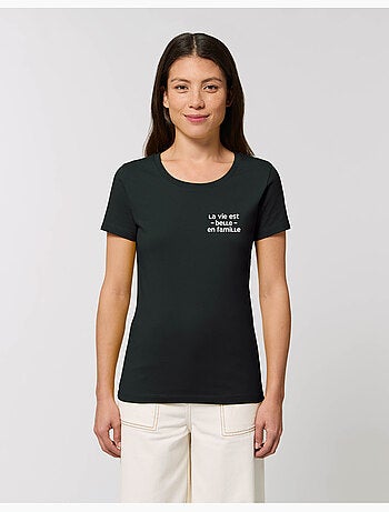 T-shirt Femme - LA VIE EST BELLE EN FAMILLE COEUR