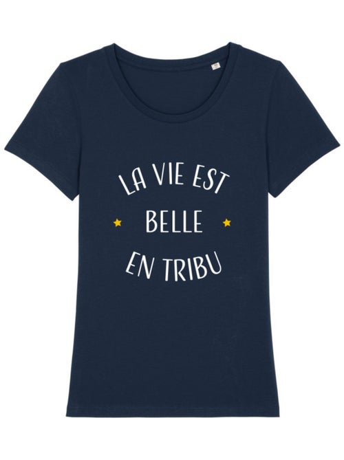 T-shirt Femme - LA VIE EST BELLE EN TRIBU - Kiabi T-shirt Femme - LA VIE EST BELLE EN TRIBU - Kiabi