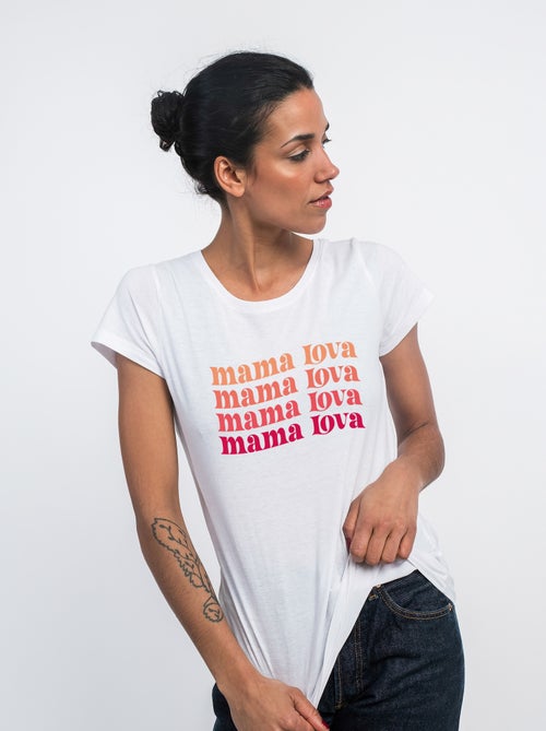 T-shirt Femme - MAMA LOVA - Kiabi T-shirt Femme - MAMA LOVA - Kiabi
