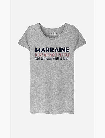 T-shirt Femme - MARRAINE D'UNE ADORABLE FILLEULE