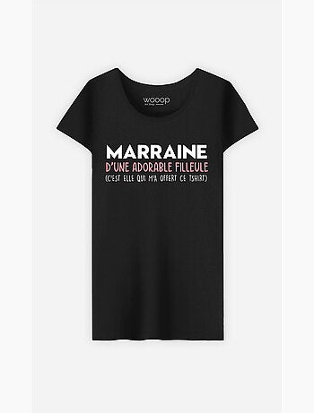 T-shirt Femme - MARRAINE D'UNE ADORABLE FILLEULE