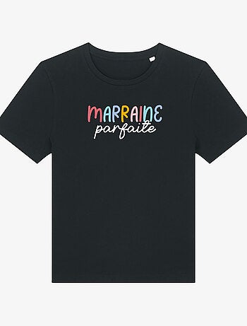 T-shirt Femme - MARRAINE PARFAITE
