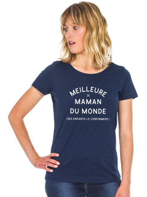 T-shirt Femme - MEILLEURE MAMAN DU MONDE (SES ENFANTS LE CONFIRMENT) 2 WAF - Kiabi