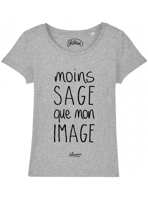 T-shirt Femme - MOINS SAGE QUE MON IMAGE - Kiabi T-shirt Femme - MOINS SAGE QUE MON IMAGE - Kiabi