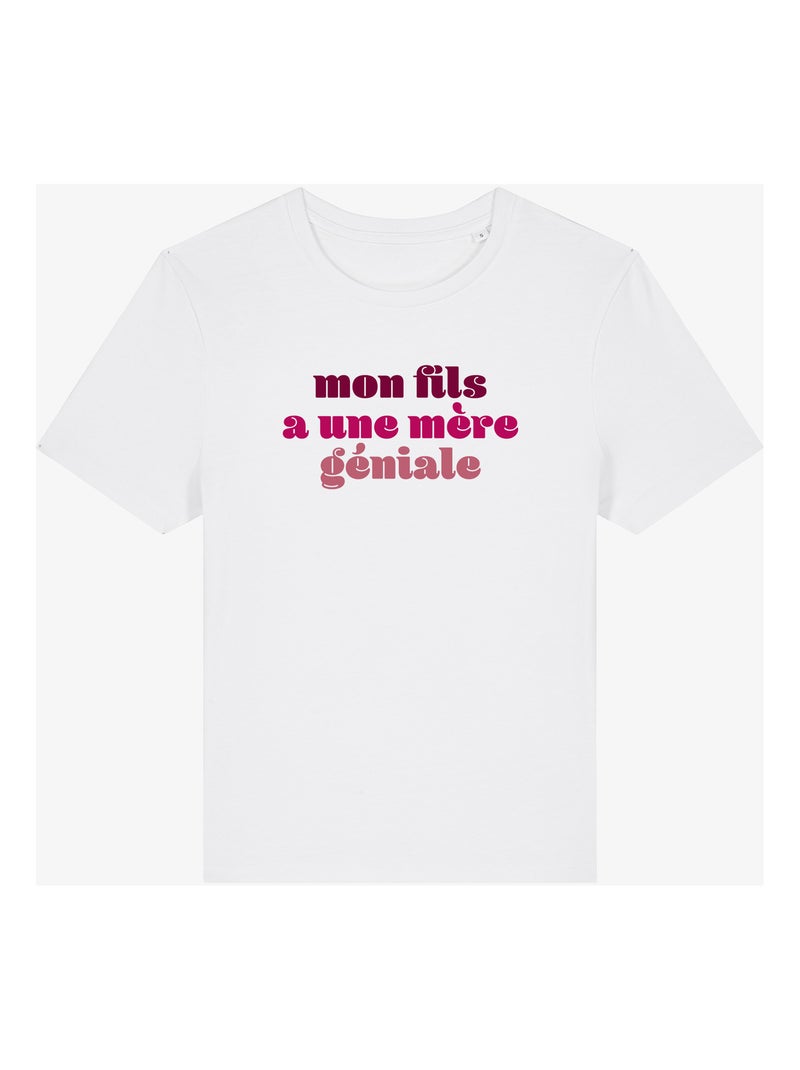 T-shirt Femme - MON FILS A UNE MÈRE GÉNIALE Blanc - Kiabi