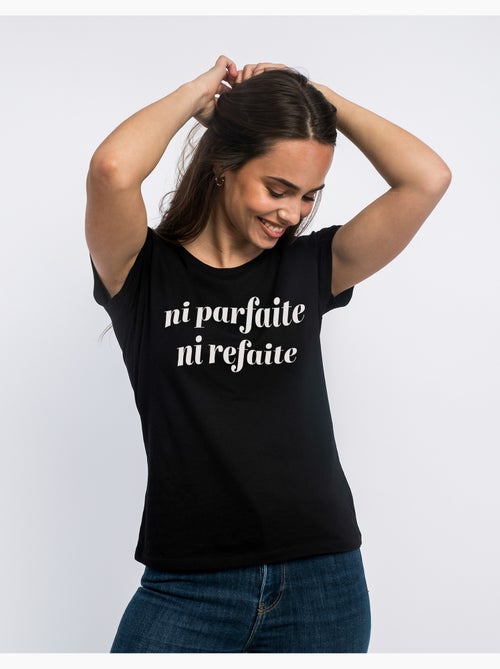 T-shirt Femme - NI PARFAITE NI REFAITE - Kiabi T-shirt Femme - NI PARFAITE NI REFAITE - Kiabi