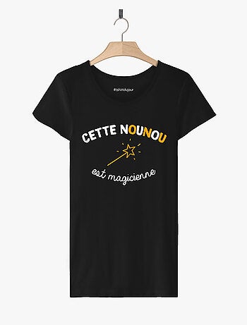 T-shirt Femme - NOUNOU MAGICIENNE