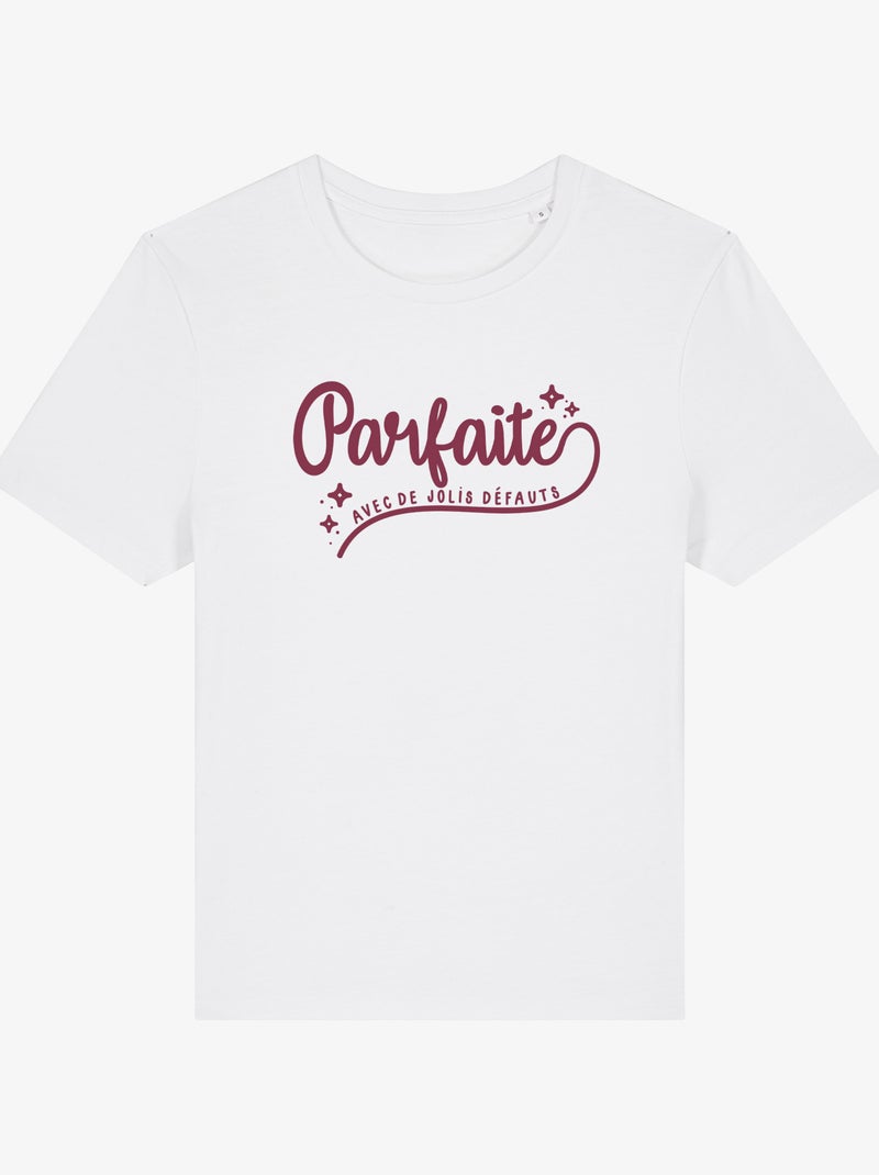 T-shirt Femme - PARFAITE AVEC DE JOLIS DÉFAUTS Blanc - Kiabi