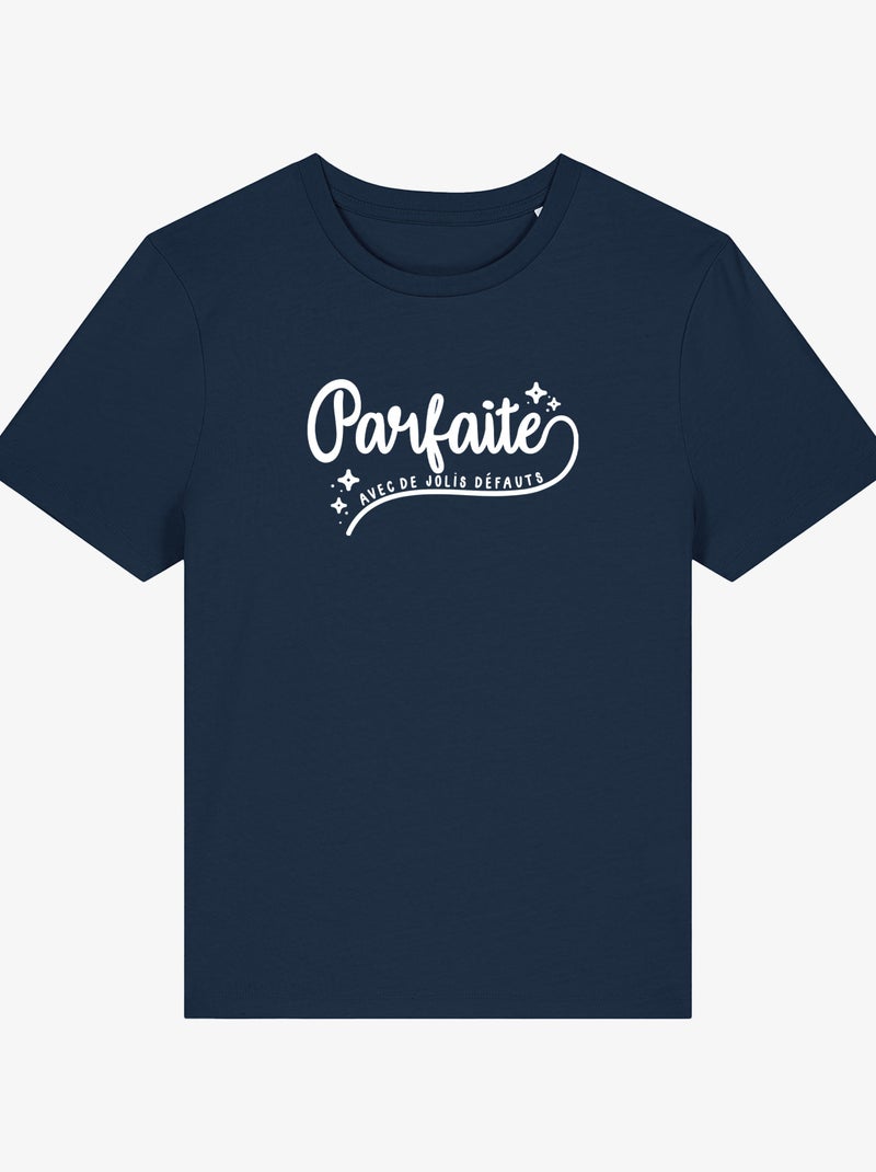 T-shirt Femme - PARFAITE AVEC DE JOLIS DÉFAUTS Bleu marine - Kiabi