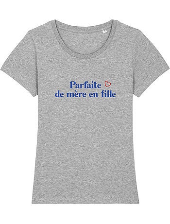 T-shirt femme - parfaite de mère en fille waf