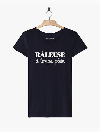 T-shirt Femme - RALEUSE A TEMPS PLEIN