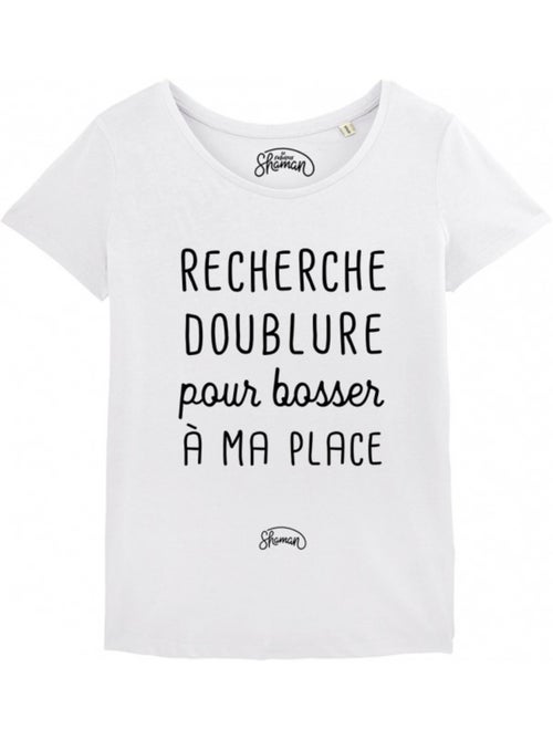 T-shirt Femme - RECHERCHE DOUBLURE POUR BOSSER A MA PLACE - Kiabi T-shirt Femme - RECHERCHE DOUBLURE POUR BOSSER A MA PLACE - Kiabi