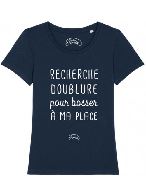 T-shirt Femme - RECHERCHE DOUBLURE POUR BOSSER A MA PLACE - Kiabi T-shirt Femme - RECHERCHE DOUBLURE POUR BOSSER A MA PLACE - Kiabi