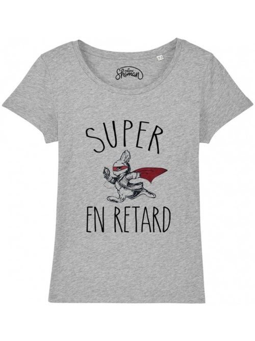 T-shirt Femme - SUPER EN RETARD - Kiabi T-shirt Femme - SUPER EN RETARD - Kiabi