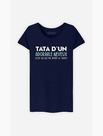 T-shirt Femme - TATA D'UN ADORABLE NEVEUX