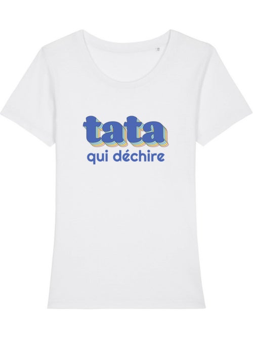 T-shirt Femme - TATA QUI DÉCHIRE 3 - Kiabi T-shirt Femme - TATA QUI DÉCHIRE 3 - Kiabi