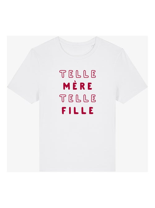 T-shirt Femme - TELLE MÈRE TELLE FILLE 2 MPT - Kiabi T-shirt Femme - TELLE MÈRE TELLE FILLE 2 MPT - Kiabi
