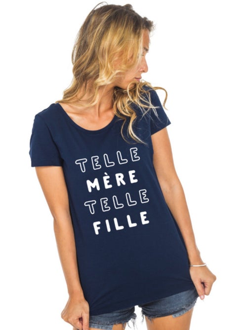 T-shirt Femme - TELLE MÈRE TELLE FILLE 2 MPT - Kiabi T-shirt Femme - TELLE MÈRE TELLE FILLE 2 MPT - Kiabi
