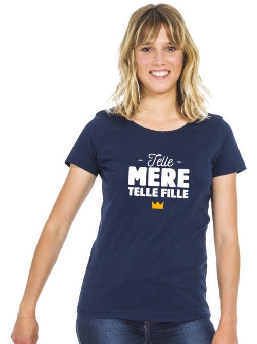 T-shirt Femme - TELLE MÈRE TELLE FILLE - Kiabi T-shirt Femme - TELLE MÈRE TELLE FILLE - Kiabi