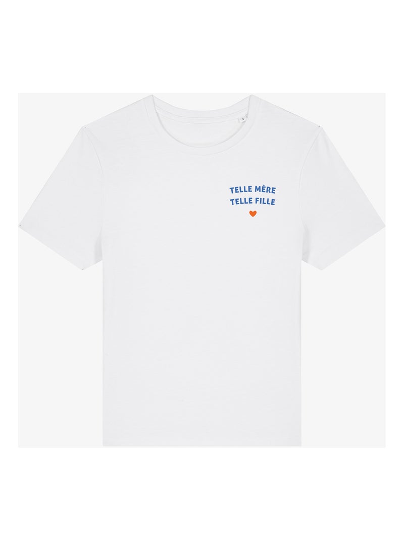 T-shirt Femme - TELLE MÈRE TELLE FILLE CŒUR Blanc - Kiabi