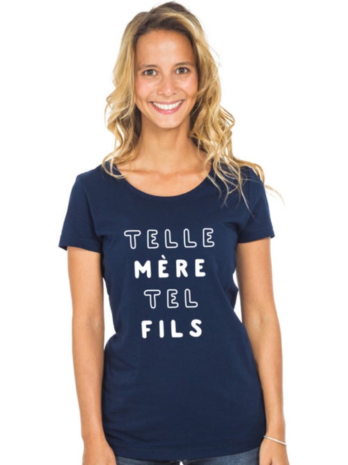 T-shirt Femme - TELLE MÈRE TELLE FILS MPT - Kiabi T-shirt Femme - TELLE MÈRE TELLE FILS MPT - Kiabi