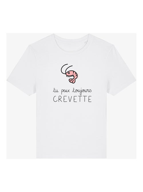 T-shirt Femme - TU PEUX TOUJOURS CREVETTE - Kiabi T-shirt Femme - TU PEUX TOUJOURS CREVETTE - Kiabi
