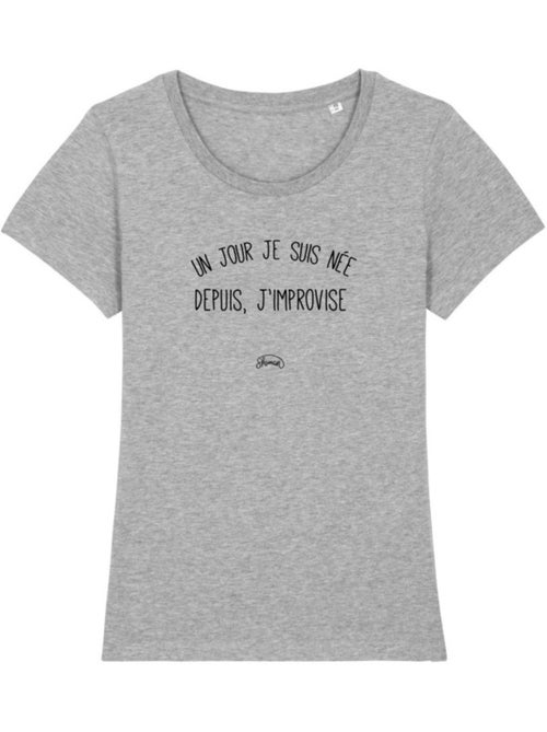T-shirt Femme - UN JOUR JE SUIS NÉE DEPUIS, J'IMPROVISE - Kiabi T-shirt Femme - UN JOUR JE SUIS NÉE DEPUIS, J'IMPROVISE - Kiabi
