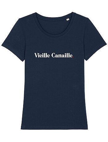 T-shirt femme - vieille canaille