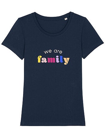 T-shirt Femme - WE ARE FAMILY