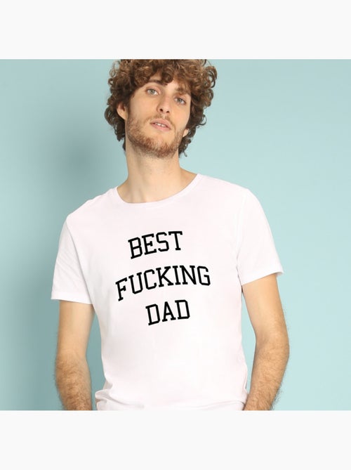 T-shirt Homme - BEST FUCKING DAD - Kiabi
