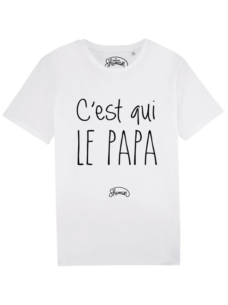 T-shirt Homme - C'EST QUI LE PAPA Blanc - Kiabi