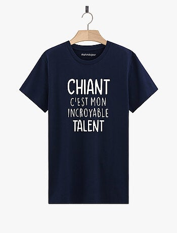 T-shirt Homme - CHIANT C'EST MON INCROYABLE TALENT