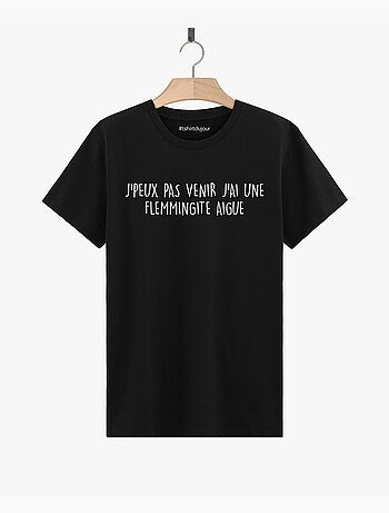 T-shirt Homme - J'AI UNE FLEMMINGITE AIGUE
