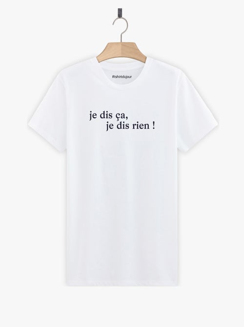 T-shirt Homme - JE DIS CA JE DIS RIEN - Kiabi T-shirt Homme - JE DIS CA JE DIS RIEN - Kiabi