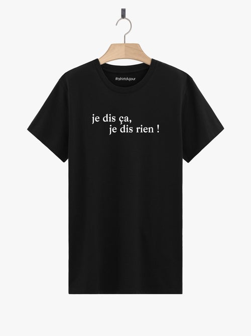 T-shirt Homme - JE DIS CA JE DIS RIEN - Kiabi T-shirt Homme - JE DIS CA JE DIS RIEN - Kiabi
