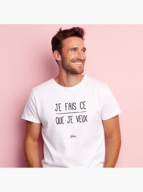 T-shirt Homme - JE FAIS CE QUE JE VEUX - Kiabi