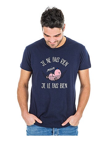 T-shirt Homme - JE NE FAIS RIEN MAIS JE LE FAIS BIEN