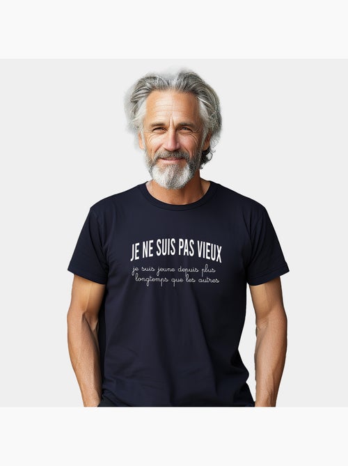 T-shirt Homme - JE NE SUIS PAS VIEUX, JE SUIS JEUNE DEPUIS PLUS LONGTEMPS QUE LES AUTRES - Kiabi T-shirt Homme - JE NE SUIS PAS VIEUX, JE SUIS JEUNE DEPUIS PLUS LONGTEMPS QUE LES AUTRES - Kiabi